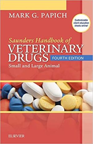 Saunders Handbook of Veterinary Drugs Small and Large Animal 4th Ed