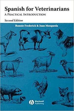 Spanish for Veterinarians A Practical Introduction 2nd Edition