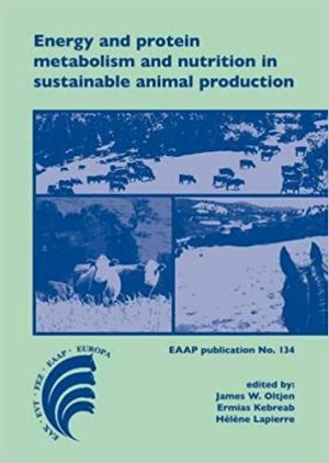Energy And Protein Metabolism And Nutrition in Sustainable Animal Production