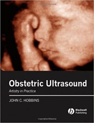 Obstetric Ultrasound Artistry in Practice