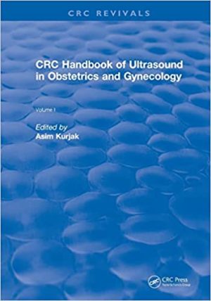 CRC Handbook of Ultrasound in Obstetrics and Gynecology Volume I