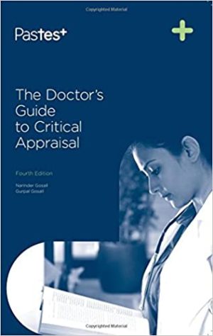The Doctors Guide To Critical Appraisal 4th Ed