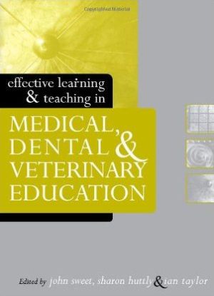 Effective Learning and Teaching in Medical Dental and Veterinary Education