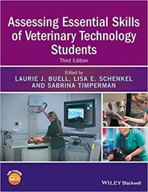 Assessing Essential Skills of Veterinary Technology Students 3rd Ed
