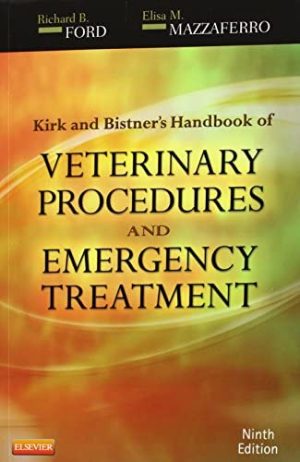 Kirk & Bistners Handbook of Veterinary Procedures and Emergency Treatment 9th Ed