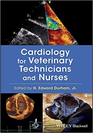 Cardiology for Veterinary Technicians and Nurses