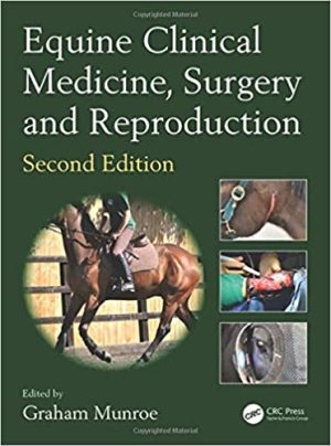 Equine Clinical Medicine Surgery and Reproduction 2nd Ed