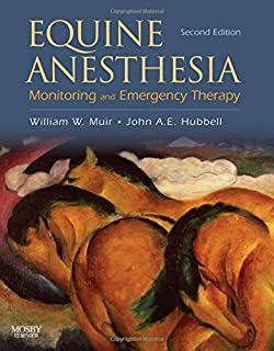 Equine Anesthesia Monitoring and Emergency Therapy 2nd Ed