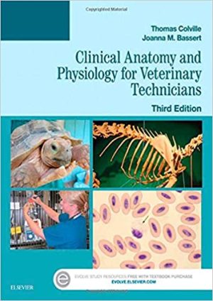 Clinical Anatomy and Physiology for Veterinary Technicians 3rd Ed