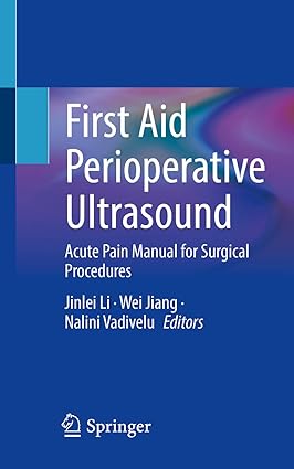 First Aid Perioperative Ultrasound Acute Pain Manual for Surgical Procedures