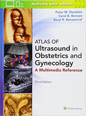 Atlas of Ultrasound in Obstetrics and Gynecology A Multimedia Reference 3rd Edition