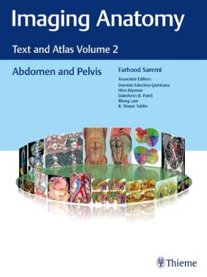 Imaging Anatomy Text and Atlas Volume 2 Abdomen and Pelvis