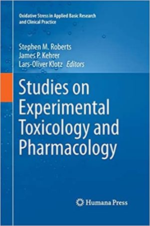 Studies on Experimental Toxicology and Pharmacology