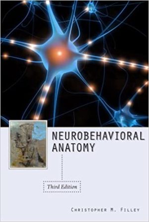 Neurobehavioral Anatomy 3rd Edition