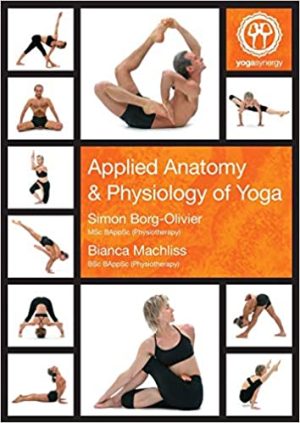Applied Anatomy and Physiology of Yoga
