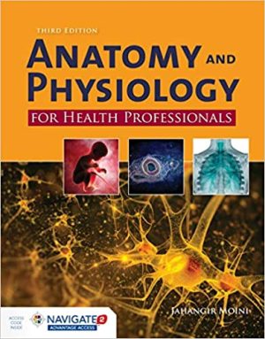 Anatomy and Physiology for Health Professionals 3rd Ed