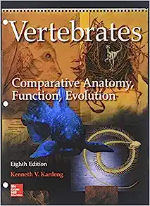 Vertebrates Comparative Anatomy Function Evolution 8th Edition