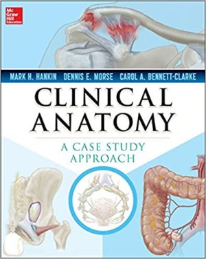 Clinical Anatomy A Case Study Approach