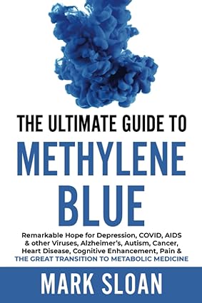 The Ultimate Guide to Methylene Blue