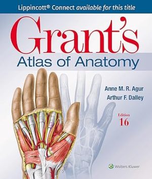 Grants Atlas of Anatomy 16th Edition