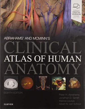 Abrahams and McMinns Clinical Atlas of Human Anatomy 8th Edition