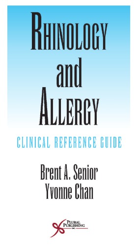 Rhinology and Allergy Clinical Reference Guide