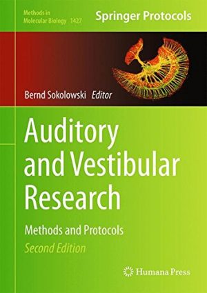 Auditory and Vestibular Research Methods and Protocols 2nd Edition