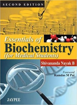 Essentials of Biochemistry for Medical Students 2nd Edition