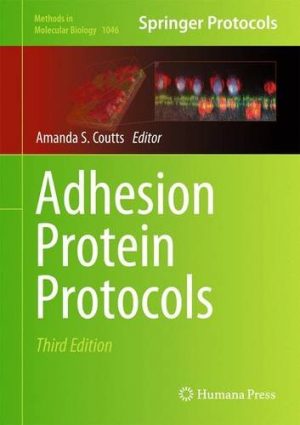 Adhesion Protein Protocols 3rd Edition