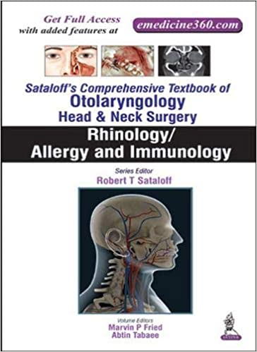 Sataloffs Comprehensive Textbook of Otolaryngology Head & Neck Surgery Rhinology Allergy and Immunology