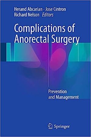 Complications of Anorectal Surgery Prevention and Management
