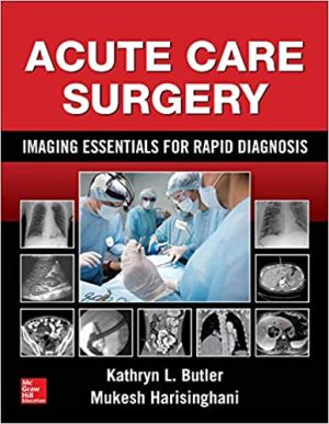 Acute Care Surgery Imaging Essentials for Rapid Diagnosis
