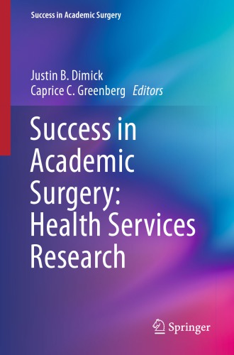 Success in Academic Surgery Health Services Research Health Services Research
