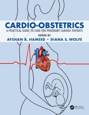 Cardio Obstetrics A Practical Guide to Care for Pregnant Cardiac Patients