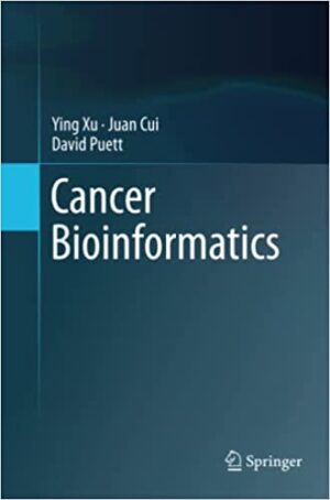 Cancer Bioinformatics By Ying Xu