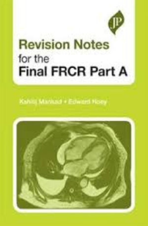 Revision Notes for the Final FRCR