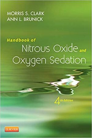 Handbook Of Nitrous Oxide And Oxygen Sedation 4th Ed