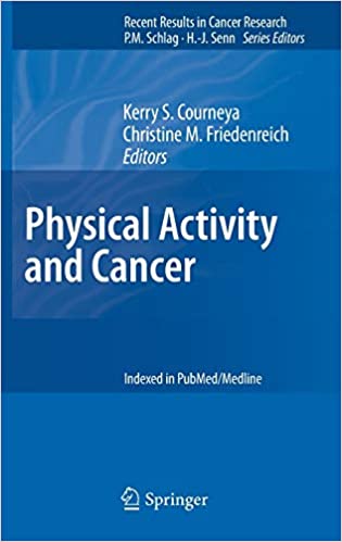 Physical Activity and Cancer By Kerry S Courneya