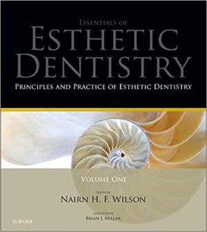 Principles And Practice Of Esthetic Dentistry Essentials Of Esthetic Dentistry