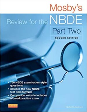 Mosby's Review for the NBDE Part II 2nd Ed