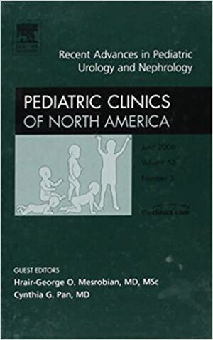 Recent Advances in Pediatric Urology and Nephrology