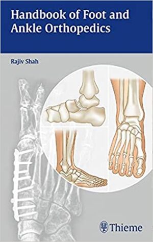 Handbook of Foot and Ankle Orthopedics