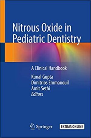 Nitrous Oxide in Pediatric Dentistry A Clinical Handbook