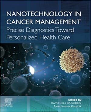 Nanotechnology in Cancer Management Precise Diagnostics toward Personalized Health Care