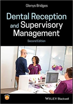 Dental Reception And Supervisory Management 2nd Edition