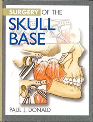 Surgery of the Skull Base By Paul J Donald