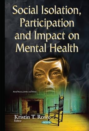 Social Isolation Participation and Impact on Mental Health
