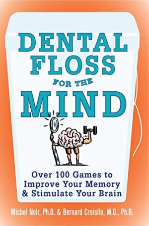 Dental Floss for the Mind