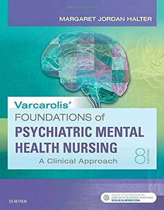Varcarolis Foundations of Psychiatric Mental Health Nursing