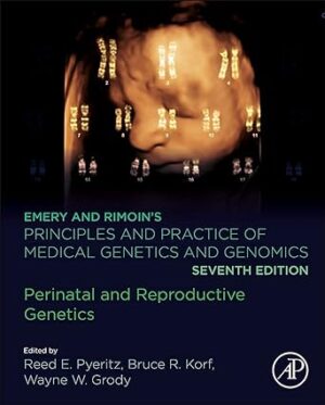 Emery and Rimoins Principles and Practice of Medical Genetics 7th Edition